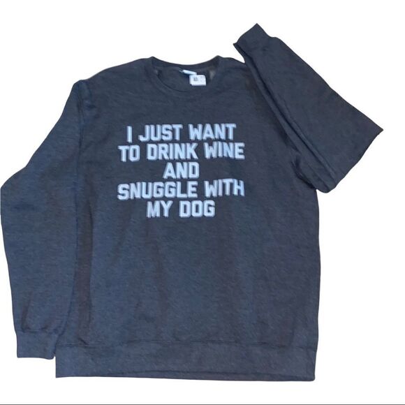 I Just Want To Drink Wine and Snuggle With My Dog Oversized Unisex Sweatshirt - Picture 1 of 4